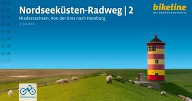 Nordseeküsten Radweg 2: Niedersachsen: Von der Ems nach Hamburg