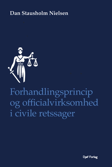 Forhandlingsprincip og officialvirksomhed i civile retssager