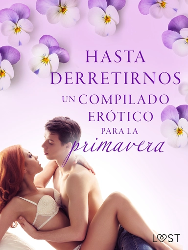 Hasta derretirnos