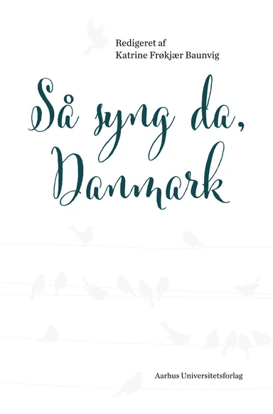 Så syng da, Danmark