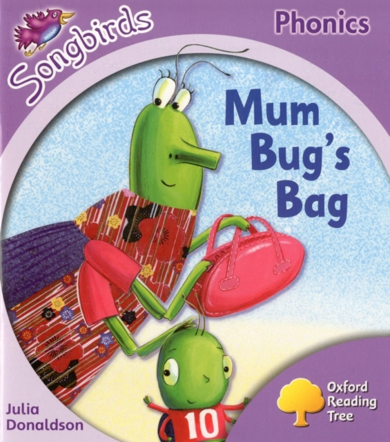 Oxford Reading Tree Songbirds Phonics: Level 1+: Mum Bug's B