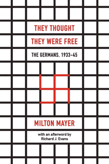 They Thought They Were Free – the Germans, 1933–45