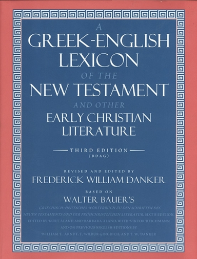 A Greek-english Lexicon of the New Testament and Other Early