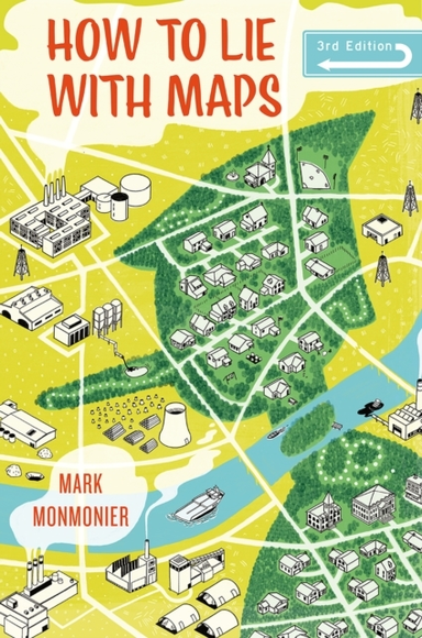 How to Lie With Maps, Third Edition