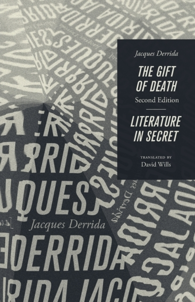 The Gift of Death, Second Edition & Literature in Secret