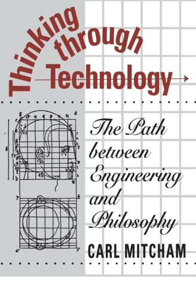 Thinking Through Technology