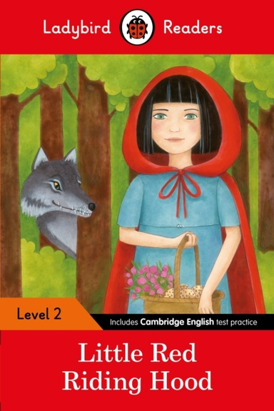 Ladybird Readers Level 2 - Little Red Riding Hood Elt Graded