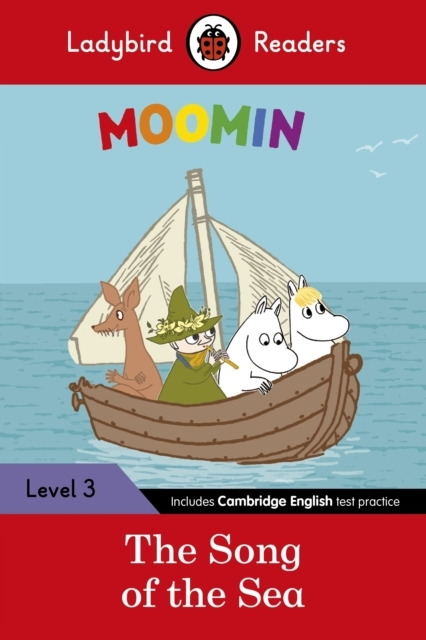 Ladybird Readers Level 3 - Moomin - the Song of the Sea Elt