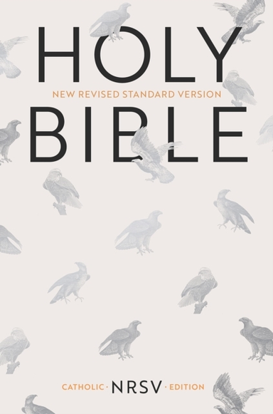 Catholic Bible: Nrsv Anglicized Edition