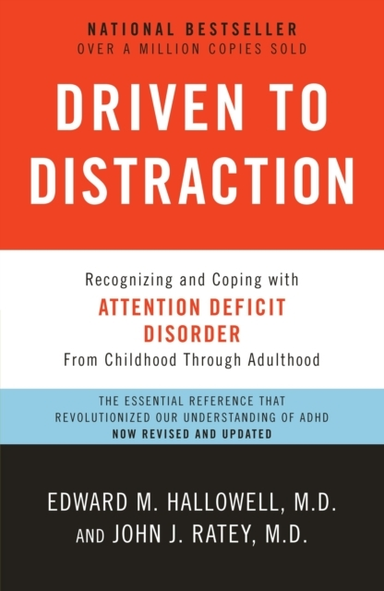 Driven to Distraction Revised