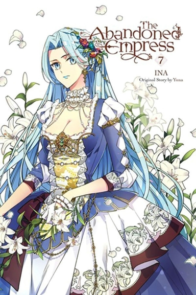 The Abandoned Empress, Vol. 7 Comic