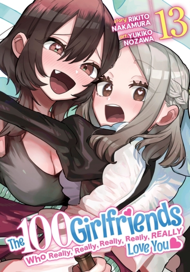 The 100 Girlfriends Who Really, Really, Really, Really, Real