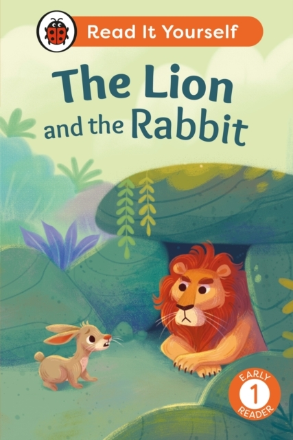 The Lion and the Rabbit: Read It Yourself - Level 1 Early Re