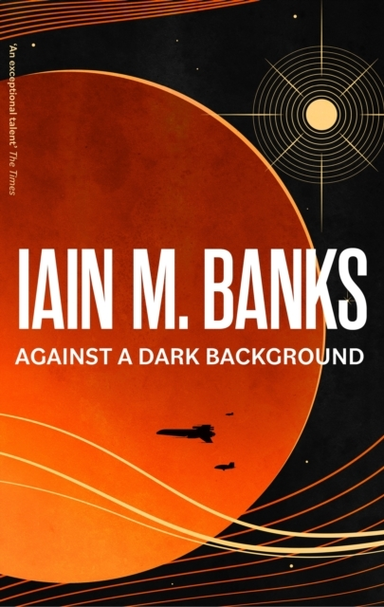 Against a Dark Background