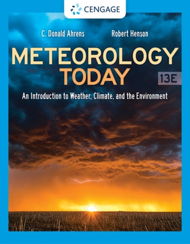 Meteorology Today: an Introduction to Weather, Climate, and