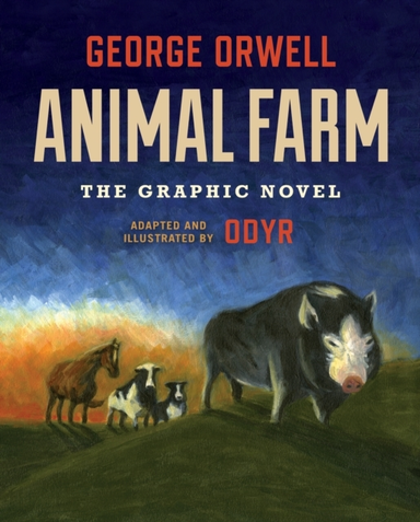 Animal Farm: the Graphic Novel