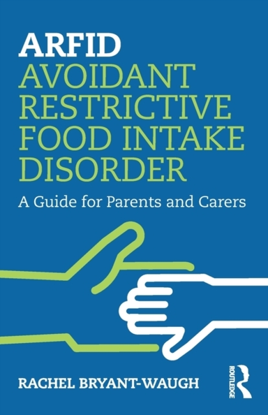 Arfid Avoidant Restrictive Food Intake Disorder