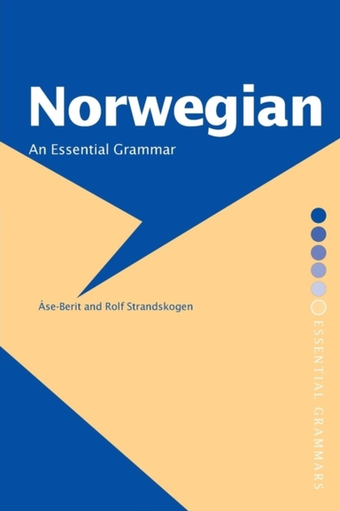 Norwegian: an Essential Grammar