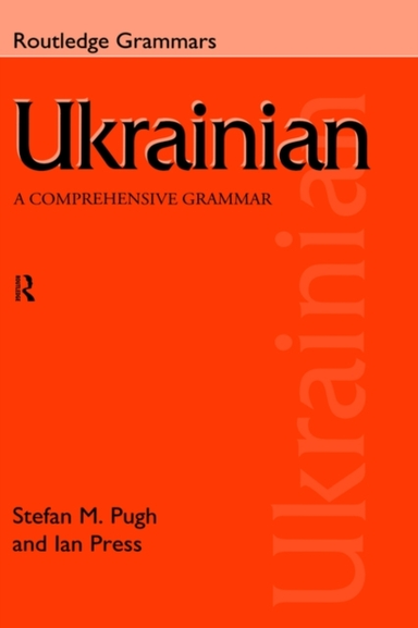 Ukrainian: a Comprehensive Grammar
