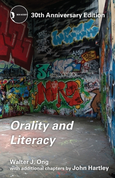 Orality and Literacy Th Anniversary Edition