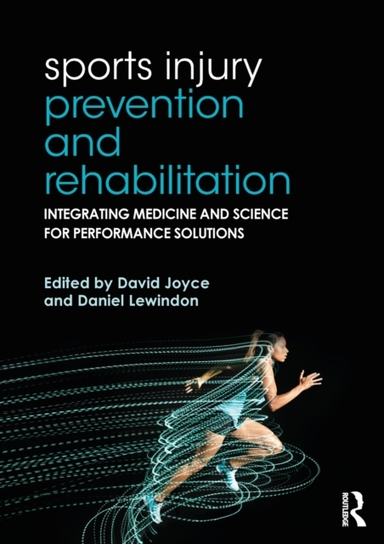 Sports Injury Prevention and Rehabilitation Integrating Medi