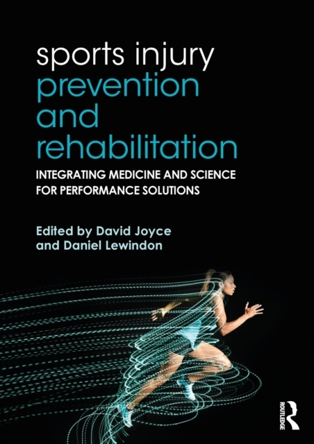Sports Injury Prevention And Rehabilitation Integrating Medi