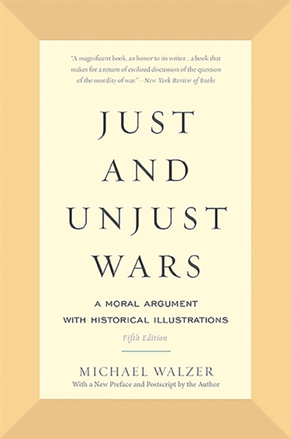 Just And Unjust Wars
