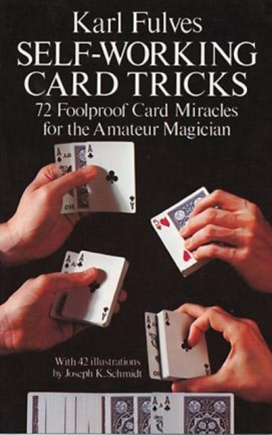 Self-working Card Tricks Foolproof Card Miracles for the