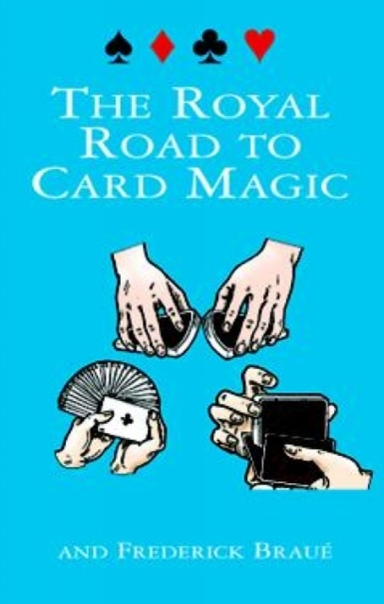 The Royal Road to Card Magic