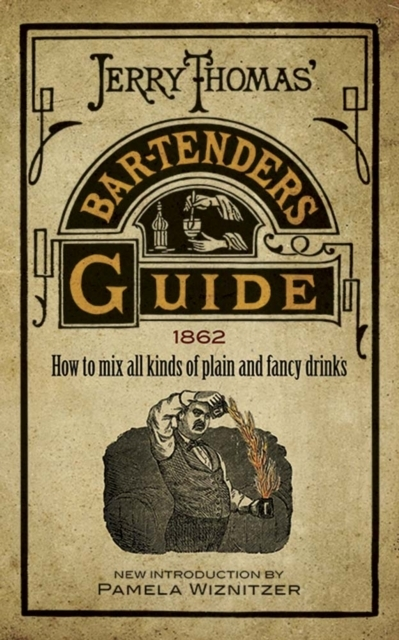 Jerry Thomas&apos; Bartenders Guide