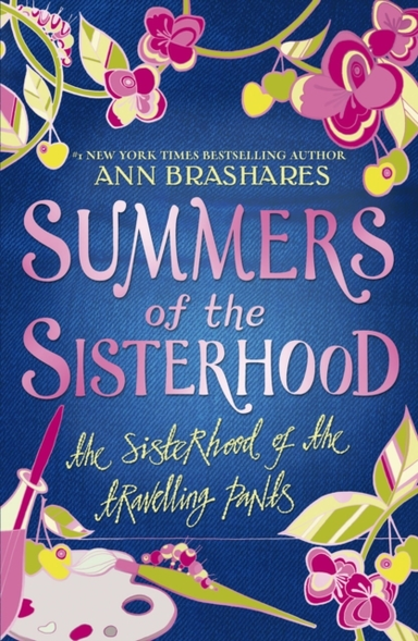 Summers of the Sisterhood: the Sisterhood of the Travelling