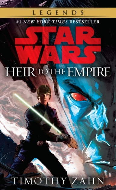 Heir to the Empire: Star Wars Legends the Thrawn Trilogy