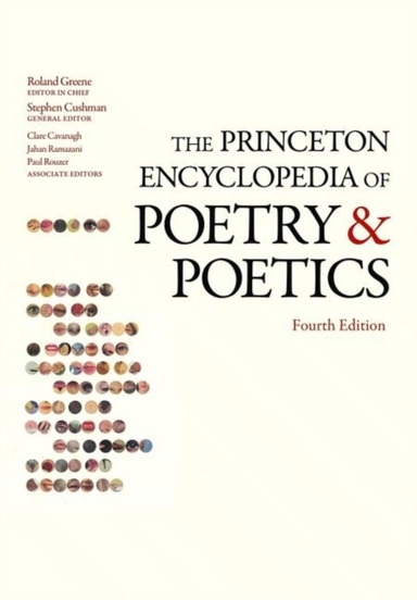The Princeton Encyclopedia of Poetry and Poetics Fourth Edit