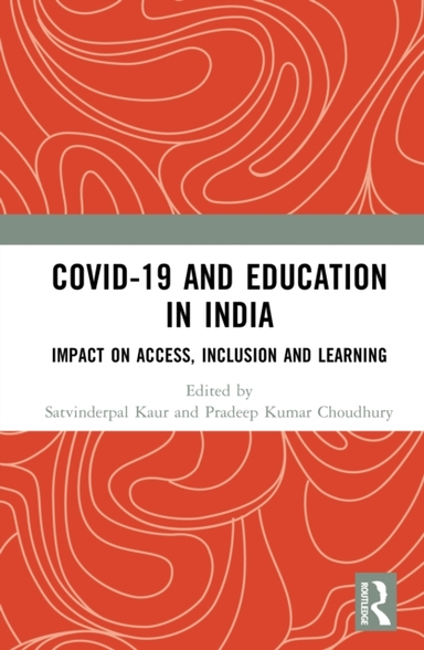 Covid-19 And Education In India Impact On Access, Inclusion