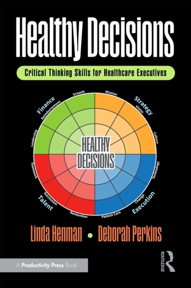 Healthy Decisions Critical Thinking Skills For Healthcare Ex