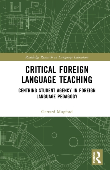 Critical Foreign Language Teaching Centring Student Agency I