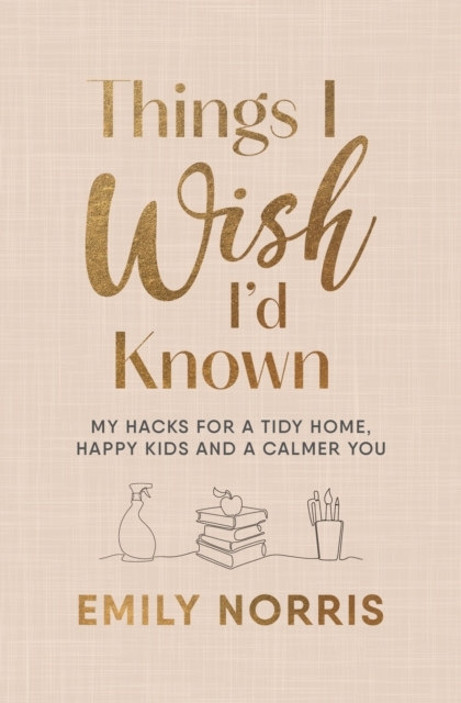 Things I Wish I d Known