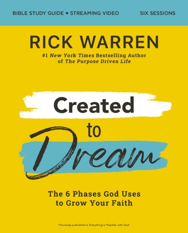 Created to Dream Bible Study Guide Plus Streaming Video the