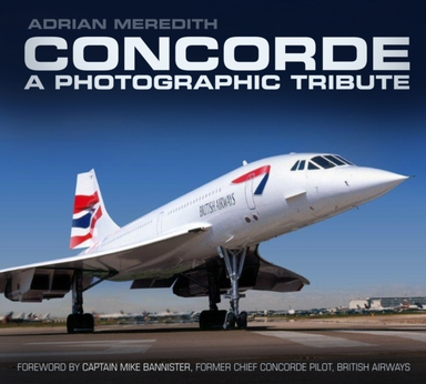 Concorde: a Photographic Tribute