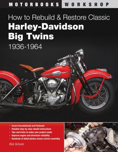 How to Rebuild and Restore Classic Harley-davidson Big Twins