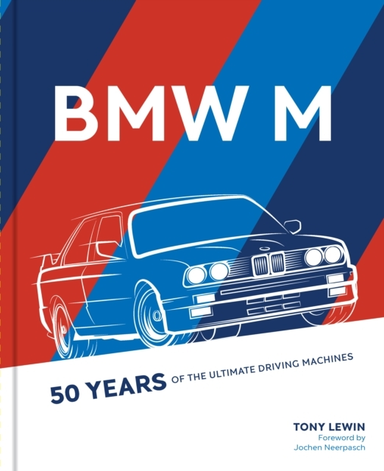 Bmw M Years of the Ultimate Driving Machines