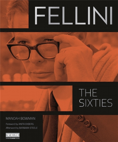 Fellini: the Sixties Turner Classic Movies