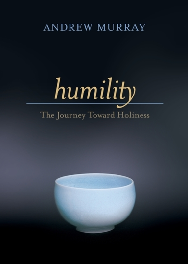 Humility – the Journey Toward Holiness