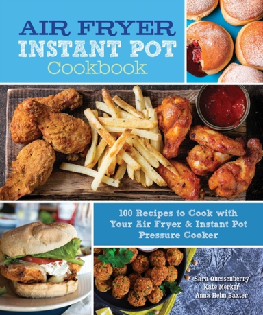 Air Fryer Instant Pot Cookbook Recipes to Cook With Your