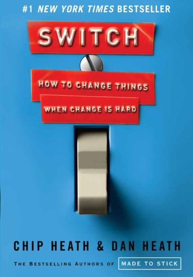SWITCH - HOW TO CHANGE THINGS WHEN CHANG