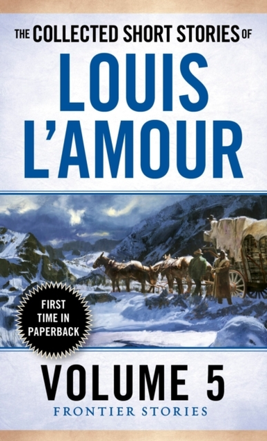 The Collected Short Stories of Louis L'amour, Volume 5 Front