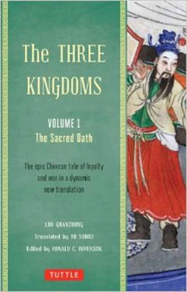 The Three Kingdoms, Volume 1: the Sacred Oath
