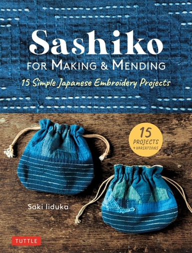Sashiko for Making & Mending Simple Japanese Embroidery P