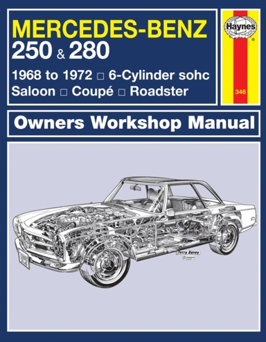 Mercedes-benz 250 & 280 68 - 72 Haynes Repair Manual