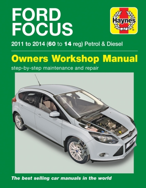 Ford Focus Petrol & Diesel 11 14 Haynes Repair Manual